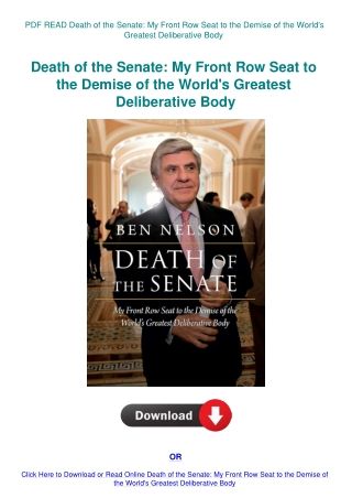 PDF READ Death of the Senate My Front Row Seat to the Demise of the World's Greatest Deliberative Bo