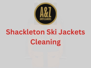 Shackleton Ski Jacket Dry Cleaning Luton