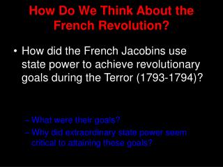 How Do We Think About the French Revolution?