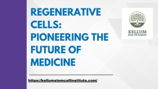 Regenerative Cells Pioneering the Future of Medicine