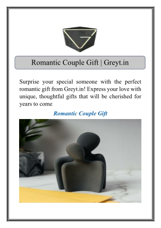 Romantic Couple Gift | Greyt.in