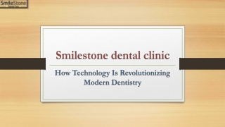 How Technology Is Revolutionizing Modern Dentistry