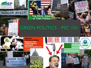 Green Politics - PSC 101