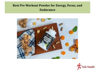 Best Pre Workout Powder for Energy, Focus, and Endurance
