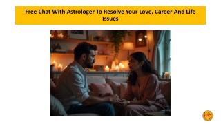Free Chat With Astrologer To Resolve Your Love Career And Life Issues
