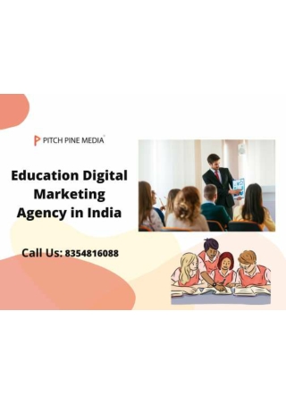 Choose Digital Marketing Agency in India for Your Educational Institution's Grow