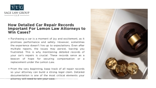 How Detailed Car Repair Records Important For Lemon Law Attorneys to Win Cases