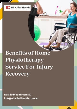 Benefits of Home Physiotherapy Service For Injury Recovery