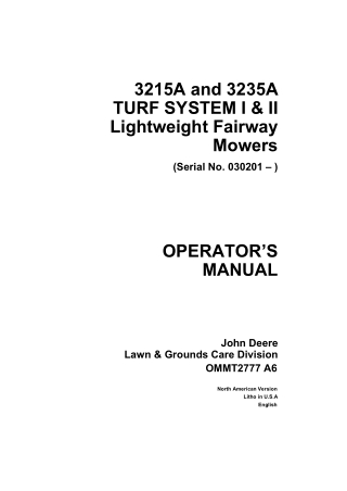 John Deere 3215A and 3235A TURF SYSTEM I & II Lightweight Fairway Mowers Operator’s Manual Instant Download (Pin.030201-