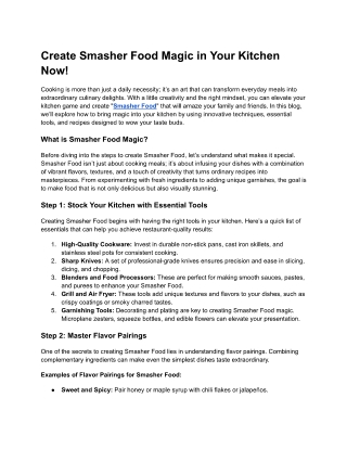 Create Smasher Food Magic in Your Kitchen Now!