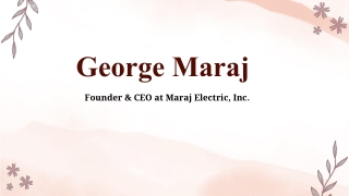 George Maraj - An Empowering Mentor From New York