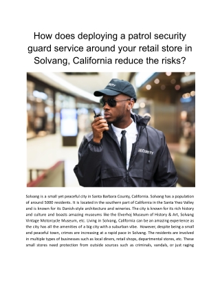 How does deploying a patrol security guard service around your retail store in Solvang, California reduce the risks