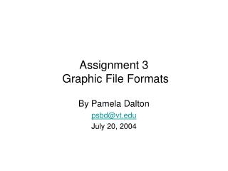 Assignment 3 Graphic File Formats