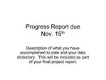 Progress Report due Nov. 15th