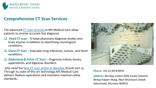 Reliable CT Scan Services for Timely Diagnosis in Mumbai at MS Medical Care