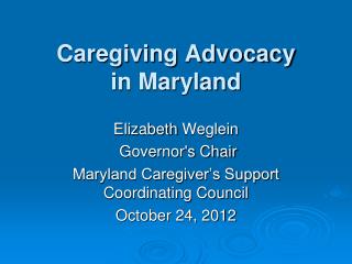 Caregiving Advocacy in Maryland