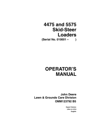 John Deere 4475 and 5575 Skid-Steer Loaders Operator’s Manual Instant Download (PIN010001-) (Publication No.OMM123792)