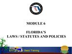 MODULE 6 FLORIDA S LAWS