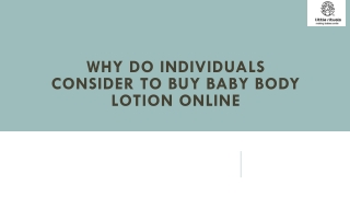 Why Do Individuals Consider to Buy Baby Body Lotion Online