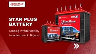 Star Plus Battery - Leading Inverter Battery Manufacturer in Nigeria