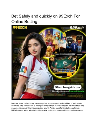 Bet Safely and quickly on 99Exch For Online Betting