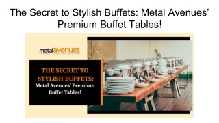 The Secret to Stylish Buffets_ Metal Avenues’ Premium Buffet Tables!