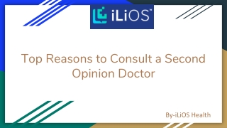 Top Reasons to Consult a Second Opinion Doctor