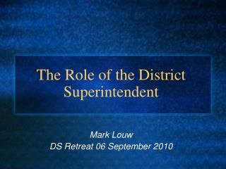 The Role of the District Superintendent