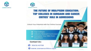 The Future of MBA PGDM Education Top Colleges in Gurgaon and Career Critics’ Role in Admissions