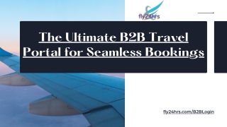 The Ultimate B2B Travel Portal for Seamless Bookings