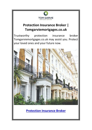 Protection Insurance Broker  Tomgarviemortgages.co.uk