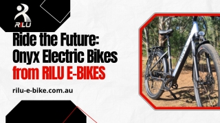 Best Onyx Electric Bikes| One-Stop Solution for the Best E-Bikes at Wholesale