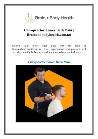 Chiropractor Lower Back Pain  Brainandbodyhealth.com.au