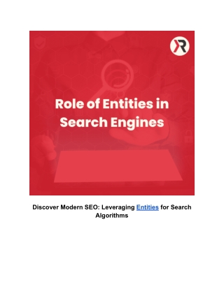 Role of Entities in Search Engines