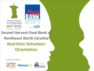 Second Harvest Food Bank of Northwest North Carolina Nutrition Volunteer Orientation