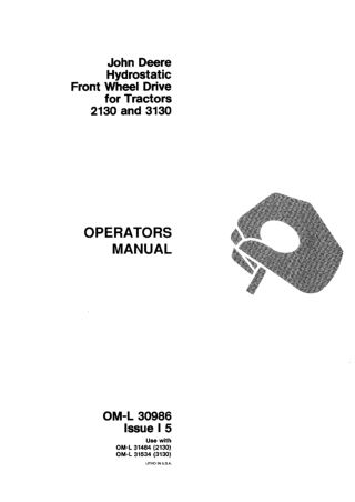 John Deere Hydrostatic Front Wheel Drive for 2130 and 3130 Tractors Operator’s Manual Instant Download (Publication No.O