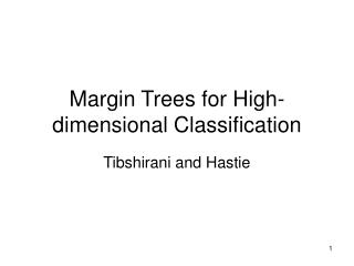 Margin Trees for High-dimensional Classification