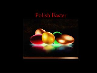 Polish Easter