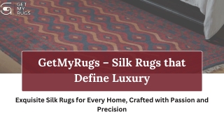 Handcrafted Perfection: Silk Rugs from Get My Rugs