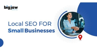 The Importance of Local SEO for Small Businesses