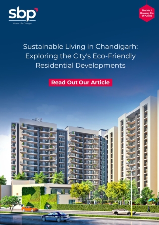 Sustainable Living in Chandigarh Exploring the City's Eco-Friendly Residential Developments