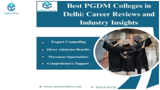Best PGDM Colleges in Delhi Career Reviews and Industry Insights