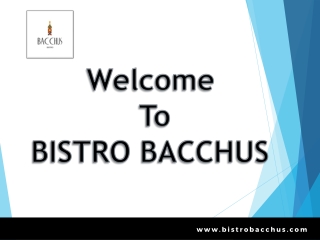 food near me - BISTRO BACCHUS