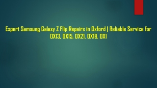 Expert Samsung Galaxy Z Flip Repairs in Oxford