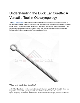Understanding the Buck Ear Curette_ A Versatile Tool in Otolaryngology