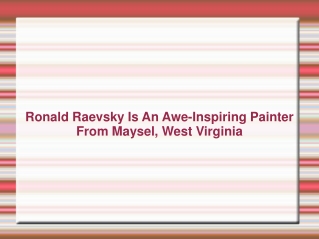 Ronald Raevsky | Ron Raevsky | Ronnie Raevsky
