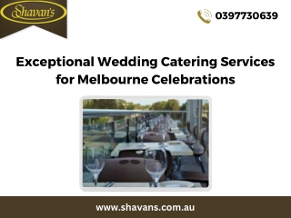 Exceptional Wedding Catering Services for Melbourne Celebrations