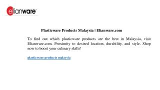 Plasticware Products Malaysia  Elianware.com