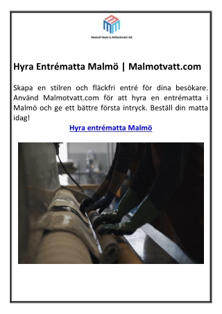 Hyra Entrématta Malmö  Malmotvatt.com