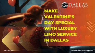 Make Valentines Day Special with Luxury Limo Service in Dallas